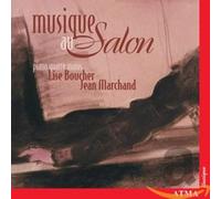 Boucher/Marchand - Musique Au Salon/Salon Works For Piano 4-Hands