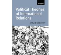 Political Theories of International Relations: From Thucydides to the Present