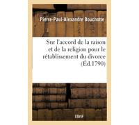 Bouchotte-P-P-A Observations sur l'accord de la raison et de la reli (Tascabile)