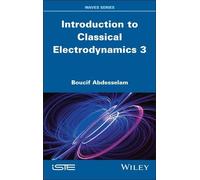 Boucif Abdesselam Introduction to Classical Electrodynamics 3 (Copertina rigida)