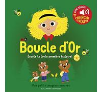 Boucle d'Or: Des sons à écouter, des images à regarder