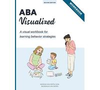 Boudewijn Van Diepen Morgan Bcba Van ABA Visualized Workbook 2nd E (Tascabile)