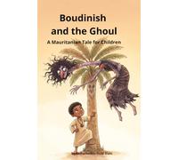 Boudinish and the Ghoul: A Mauritanian Tale for Children