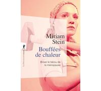 Bouffées de chaleur: Briser le tabou de la ménopause