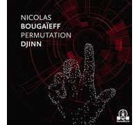 BOUGAIEFF, NICOLAS - PERMUTATION DJINN-EP/LTD-