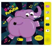 Bouge ton popotin - Livre musical animé