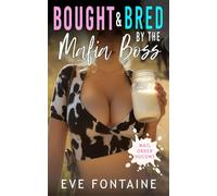Bought & Bred by the Mafia Boss: A Bride for an Heir Breeding Lactation Milking Bratva Romance