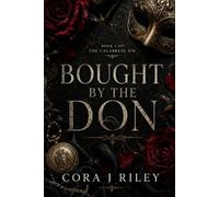 Bought by the Don: A Dark Enemies to Lovers Mafia Romance