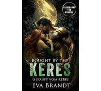 Bought by the Keres: Gekauft vom Keres