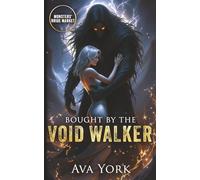 Bought by the Void Walker: Monsters' Bride Market