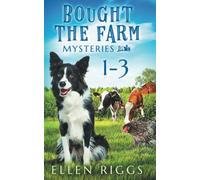 Bought the Farm Mysteries Books 1-3