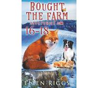 Bought the Farm Mysteries Books 16-18