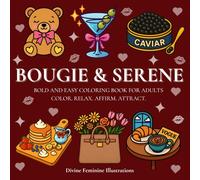 Bougie & Serene Coloring Book For Adults: 53 Bold & Easy Pages For Relaxation And Manifestation