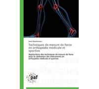 Boukhenous-S Techniques de Mesure de Force En Orthopédie Médicale Et (Tascabile)