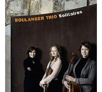 Boulanger Trio - Bonis: Solitaires