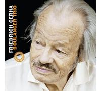 Boulanger Trio - Friedrich Cerha: Chamber Music