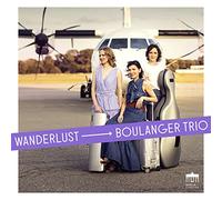 Boulanger Trio Boulanger Trio: Wanderlust (CD) Album Digipak