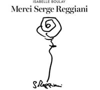 Boulay, Isabelle - Merci Serge Reggiani