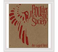 Boulder Acoustic Society - Caged Bird
