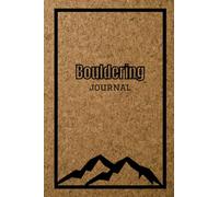 Bouldering journal: Logbook per il bouldering