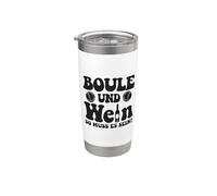 Boule E Vino, Ecco Come Dovrebbe Essere! Boules In Tenuta Da Bicchiere termico in acciaio inox doppia parete