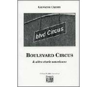 Boulevard Circus & altre storie americane
