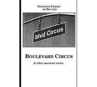 BOULEVARD CIRCUS & Other American Stories
