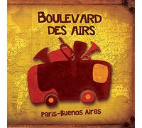 Boulevard Des Airs – Paris-Buenos Aires