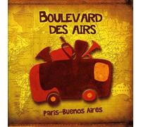 Boulevard Des Airs - Paris-Buenos Aires