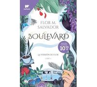 Boulevard La version de Flor Libro 1: La versión de Flor (edición revisada por la autora)
