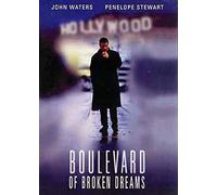 Boulevard of Broken Dreams