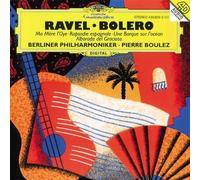 Boulez, Berlin Philharmonic Orch. - Ravel: Bol¨¦ro, Ma M¨¨re L'Oye, Rapsodie Espagnole, Une Barque sur L'Oc¨¦an, Alborada del Gracioso by Boulez, Berlin Philharmonic Orch. (1994) Audio CD