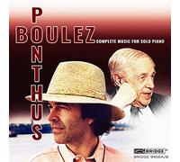 Boulez, Pierre/ Ponthus, Marc - Pierre Boulez: Complete Music For Solo Piano