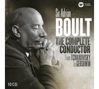 Boult Adrian (Direttore) - The Complete Conductor From Tchaikovsky To Gershwin (Box10Cd)
