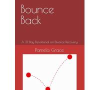 Bounce Back: A 31-Day Devotional on Divorce Recovery