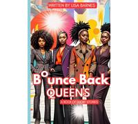 Bounce Back Queens: A Book of Short Stories