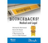 Bouncebacks! Medical and Legal, 13th Anniversary Ed.