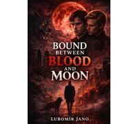 Bound Between Blood and Moon