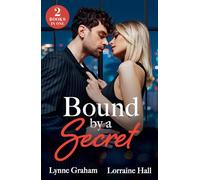 Bound By A Secret: 2 steamy billionaire romances perfect for fans of hidden heirs, high-stakes convenient marriages and royal drama in 2026!