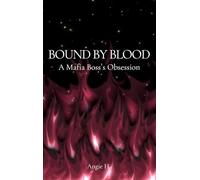 Bound by Blood: a Mafia Boss's Obssesion: 1