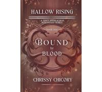 Bound By Blood: Hallow Rising: A Spicy Appalachian Romantasy Series