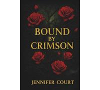 Bound By Crimson