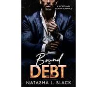 Bound by Debt: A Secret Baby, Mafia Romance