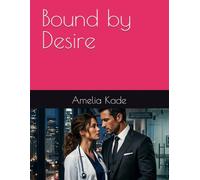 Bound by Desire