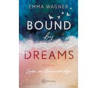 Bound by Dreams: 1