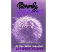 Bound by Dreams: Part 2: Drawn into Love