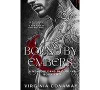 Bound By Embers: A New Orleans Bloodline: 2