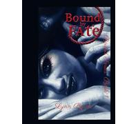Bound By Fate: Book 1