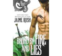 Bound by Fire and Lies