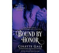 Bound by Honor: An Erotic Novel of the Robin Hood Legend